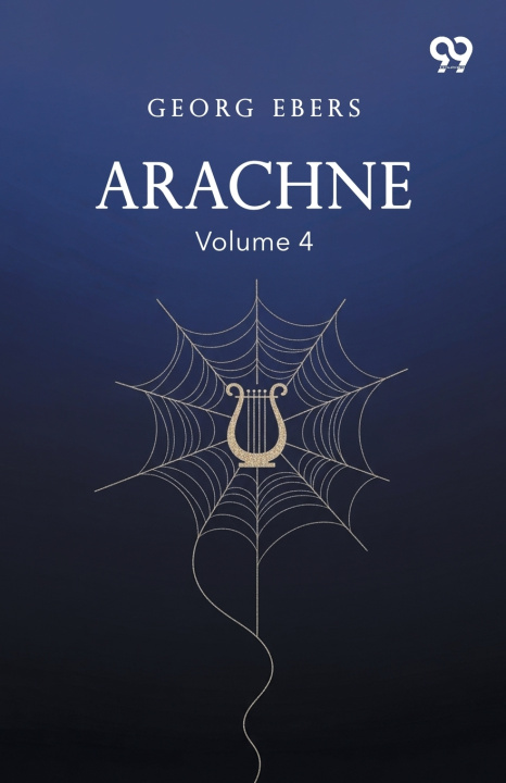 Kniha Arachne Volume 4 Georg Ebers