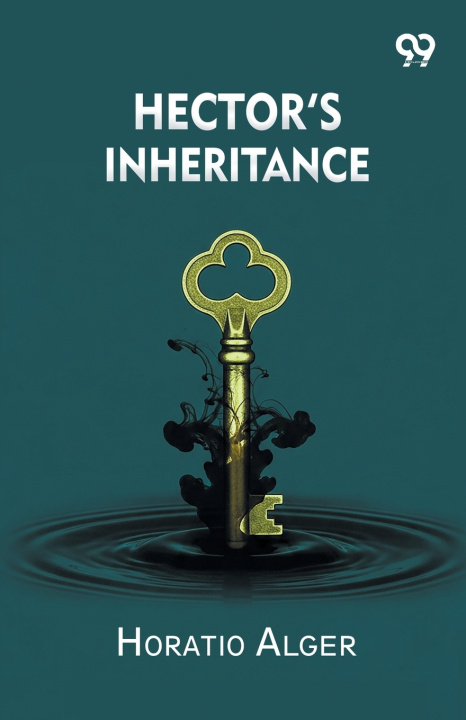 Kniha Hector's Inheritance Horatio Alger