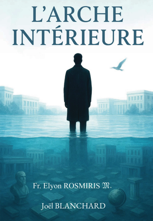 Kniha L'Arche Intérieure Joel BLANCHARD
