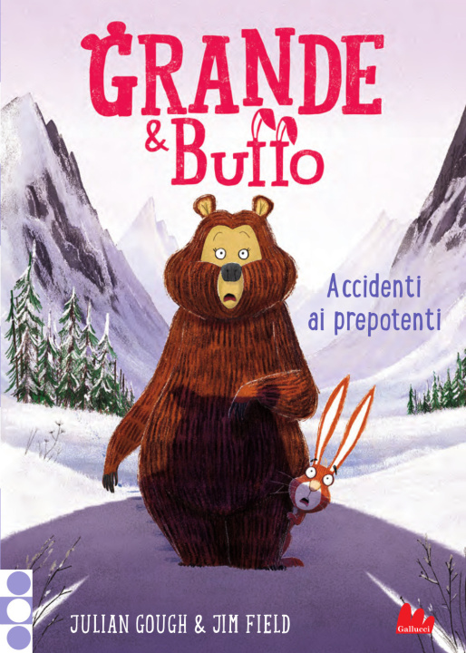 Knjiga Grande & Buffo. Accidenti ai prepotenti Julian Gough