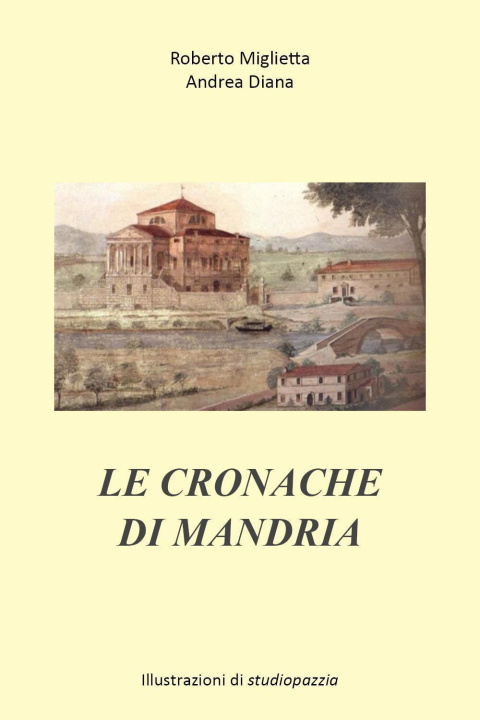 Kniha cronache di Mandria Andrea Diana