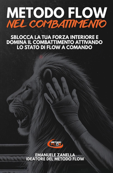 Kniha metodo Flow nel combattimento Emanuele Zanella