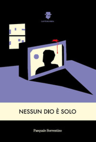 Kniha Nessun Dio è solo Pasquale Sorrentino