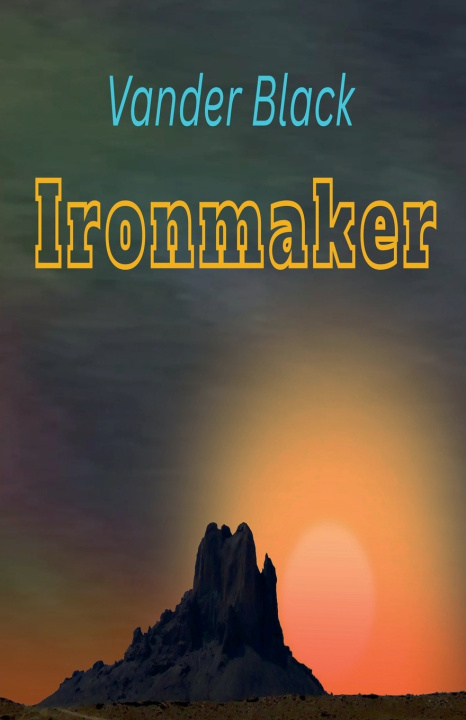 Könyv Ironmaker Vander Black