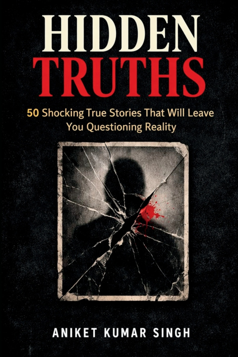Kniha Hidden Truths Aniket Kumar Singh