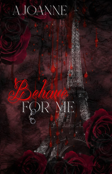 Kniha Behave For Me A. Joanne
