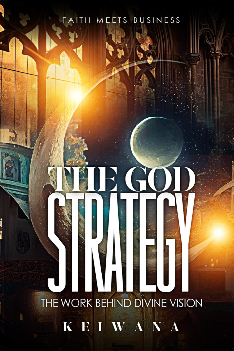Kniha The God Strategy Keiwana Eaton