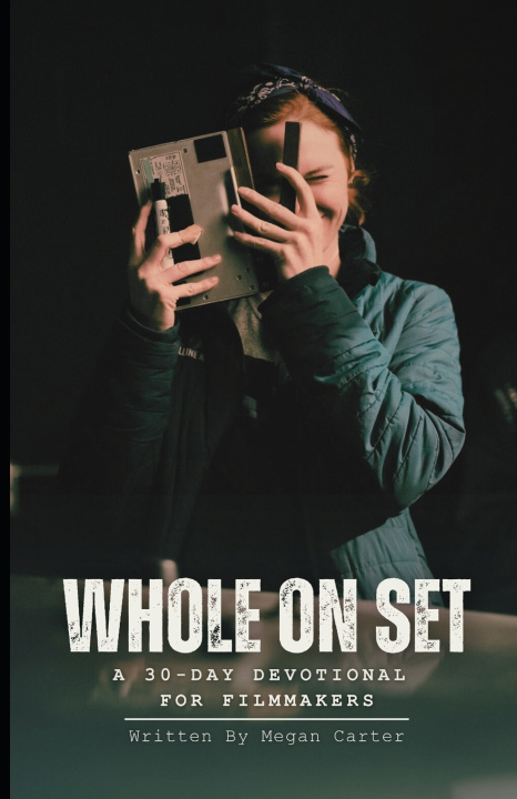 Kniha Whole on Set Megan Carter