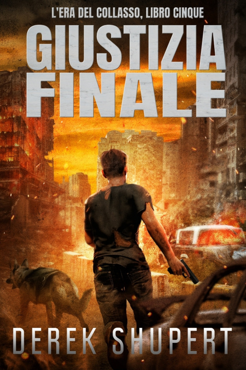 Kniha Giustizia Finale Derek Shupert