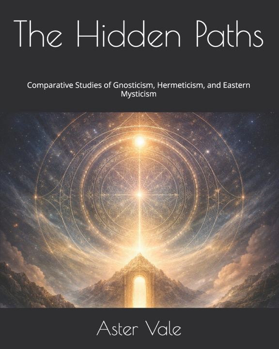 Kniha The Hidden Paths Aster Vale
