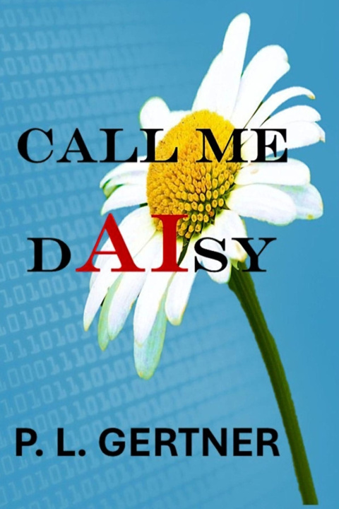 Buch Call Me Daisy P. L. Gertner