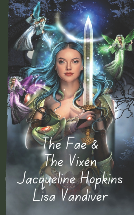 Knjiga The Fae and The Vixen Lisa Vandiver