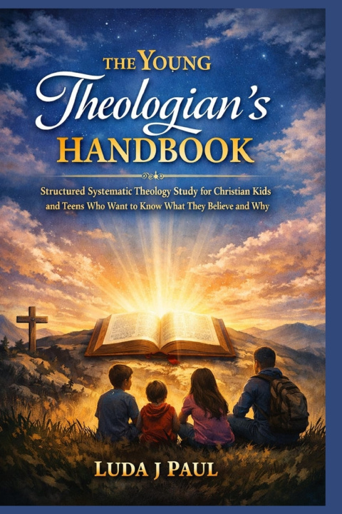 Knjiga The Young Theologian's Handbook Luda J Paul