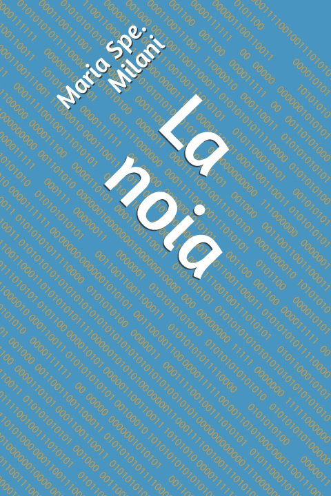 Kniha La noia Maria Spe. Milani