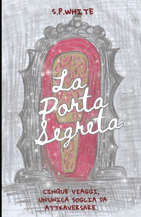 Buch La Porta Segreta S.P. White