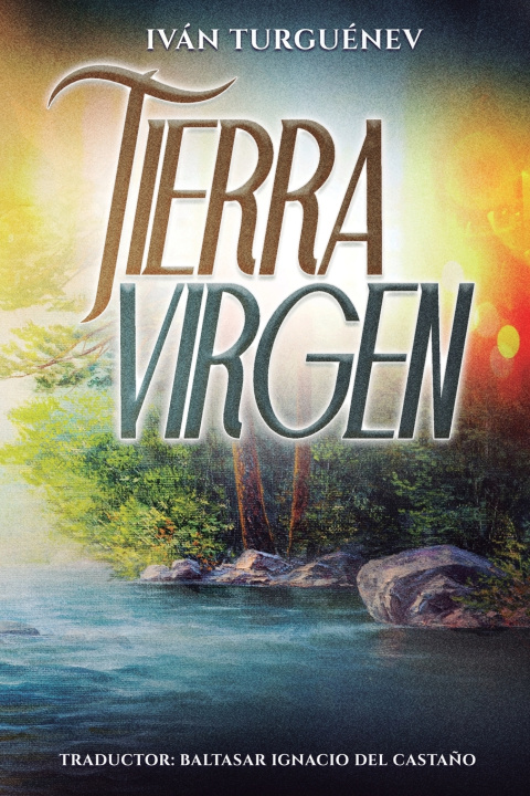 Kniha Tierra virgen Iván Turguénev
