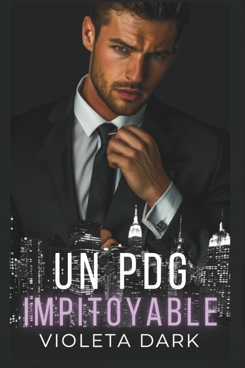 Kniha Un PDG Impitoyable Violeta Dark