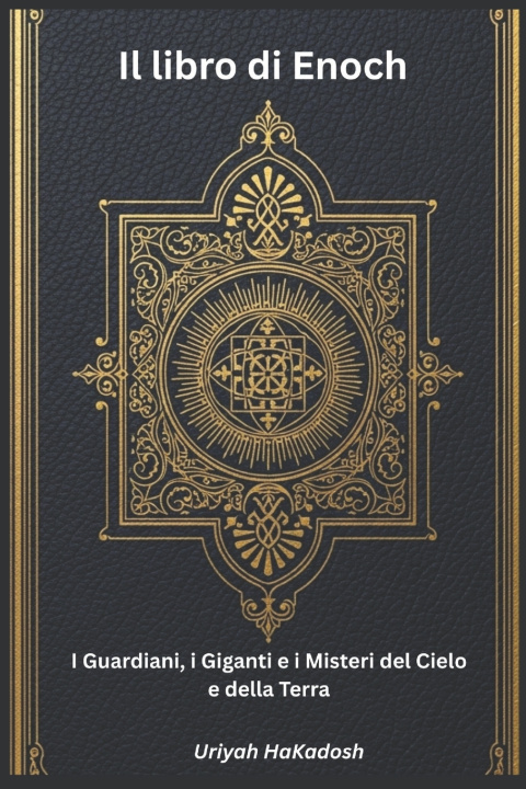 Kniha Il libro di Enoch Uriyah HaKadosh