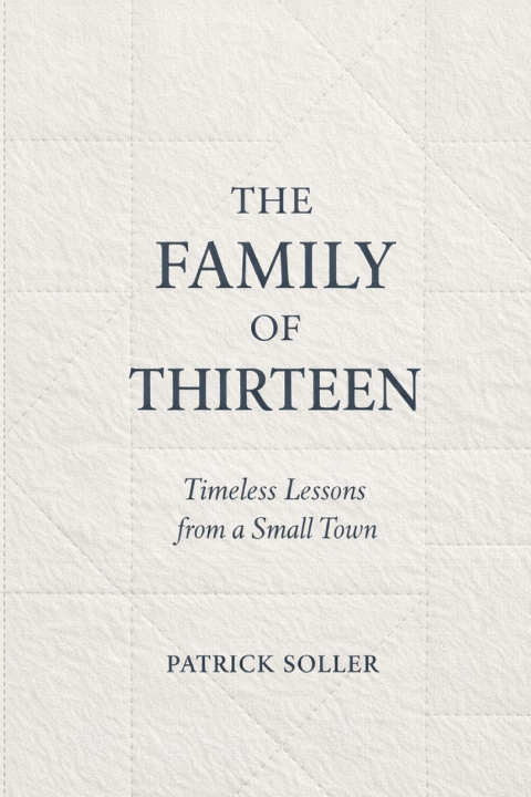 Knjiga The Family of Thirteen Patrick Soller