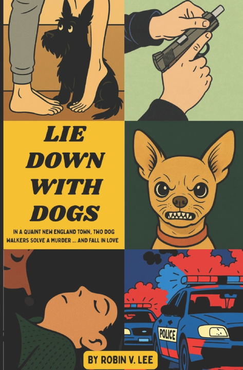 Kniha Lie Down With Dogs Robin Lee
