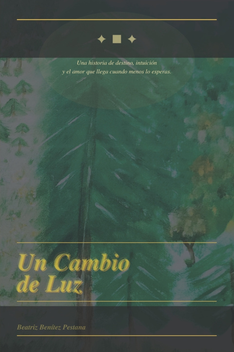 Kniha Un Cambio de Luz Beatriz Benítez Pestana