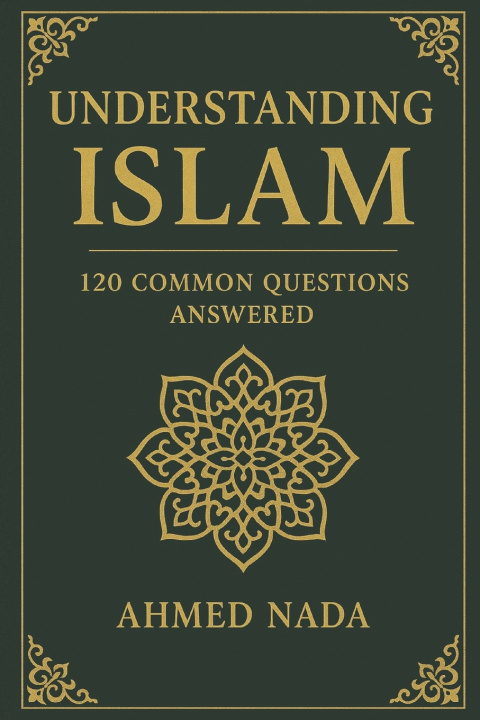 Kniha Understanding Islam Ahmed Nada
