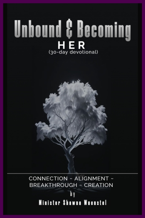 Kniha Unbound & Becoming Shawna Wuenstel