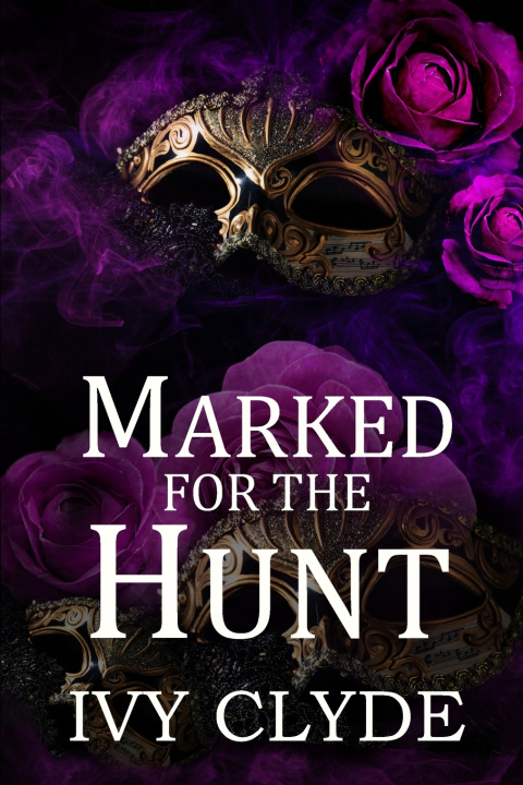 Kniha Marked for the Hunt Ivy Clyde