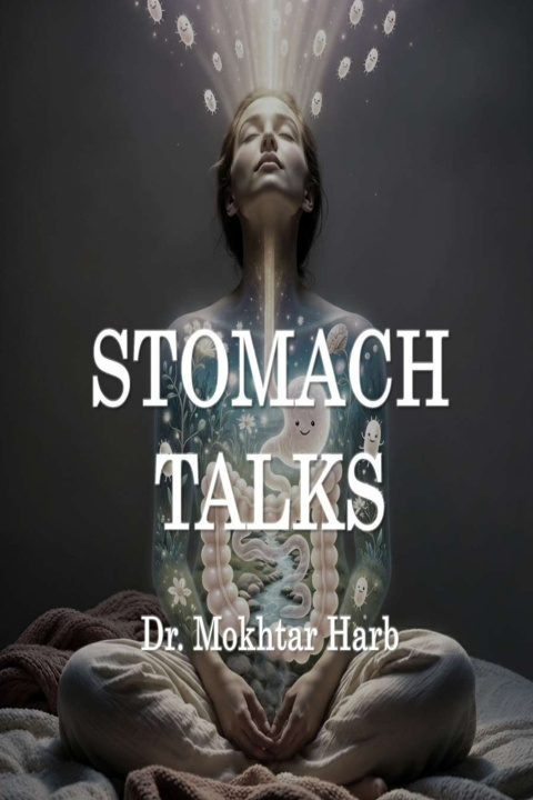 Kniha Stomach Talks Dr. Mokhtar Harb