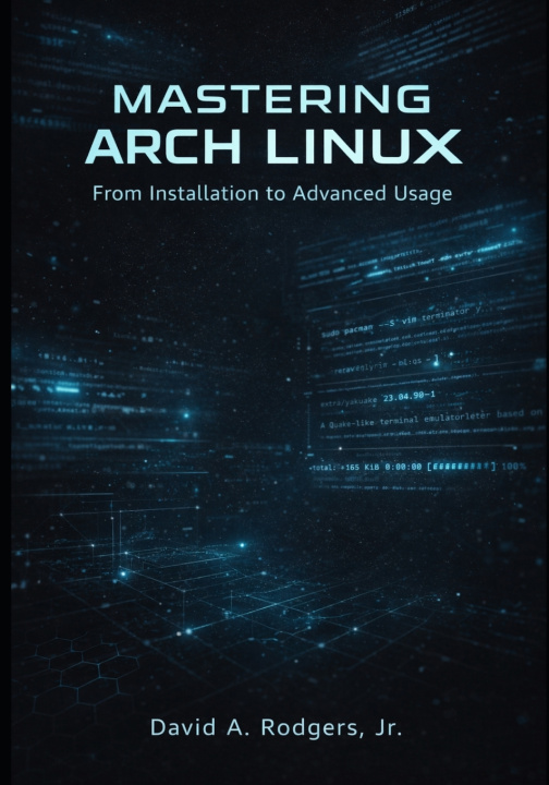 Knjiga Mastering Arch Linux David A. Rodgers Jr.