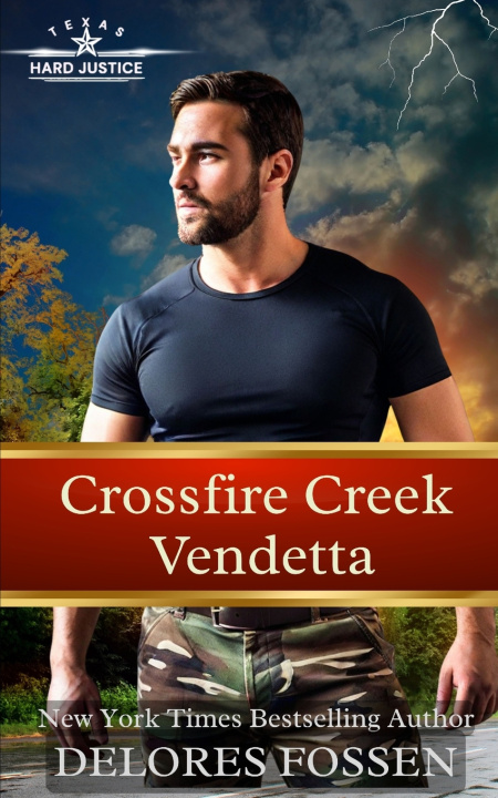 Knjiga Crossfire Creek Vendetta Delores Fossen