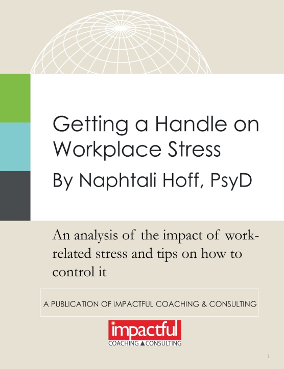 Kniha GETTING A HANDLE ON WORKPLACE STRESS Naphtali Hoff PsyD