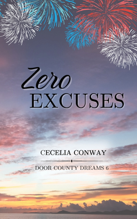 Kniha Zero Excuses Cecelia Conway