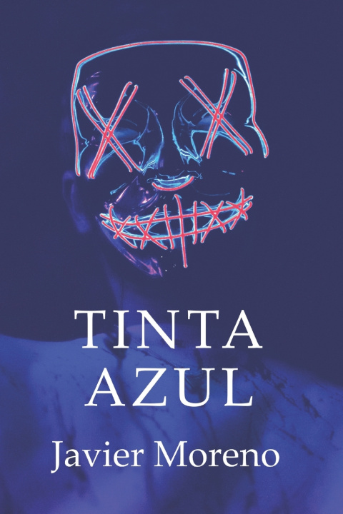 Kniha TINTA AZUL JAVIER MORENO