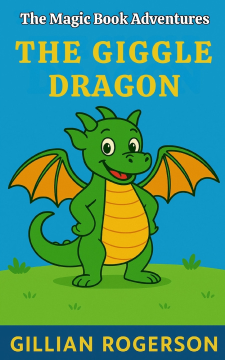 Kniha The Giggle Dragon Gillian Rogerson