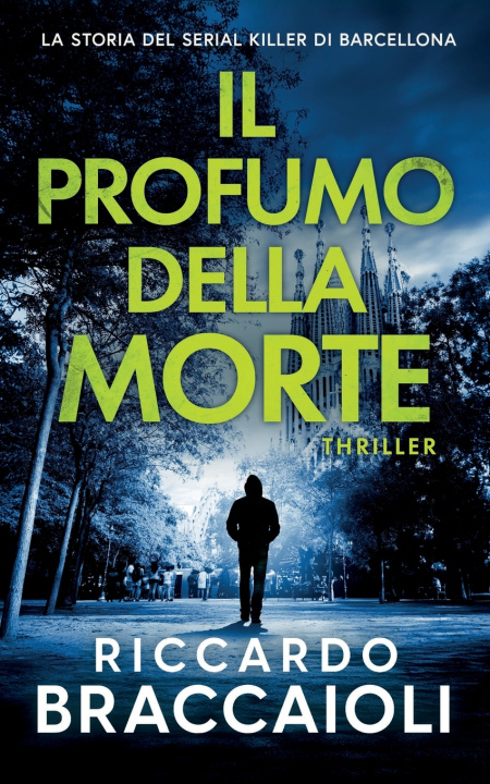 Kniha Il Profumo della Morte Riccardo Braccaioli