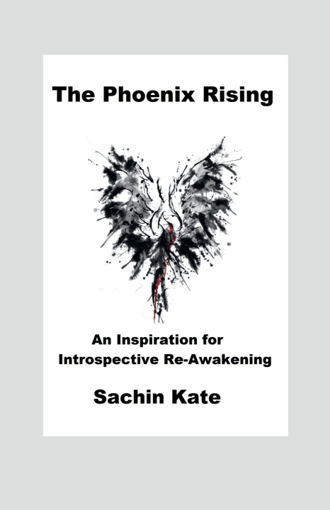 Kniha The Phoenix Rising Sachin Kate