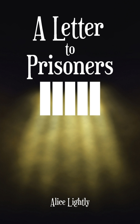 Kniha A Letter to Prisoners Alice Lightly