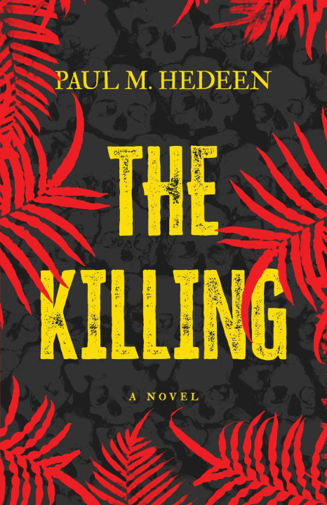 Knjiga The Killing Paul M. Hedeen