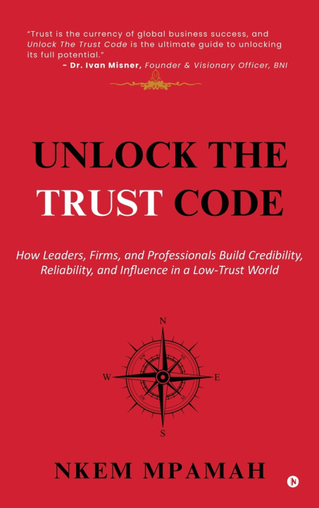 Könyv Unlock the TRUST Code Nkem Mpamah