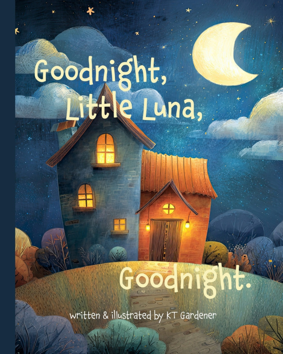 Kniha Goodnight, Little Luna, Goodnight KT Gardener