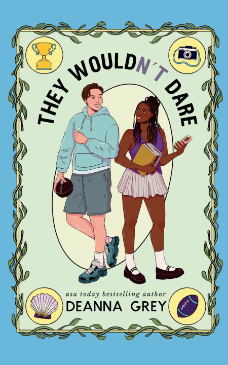Kniha They Wouldn't Dare Deanna Grey