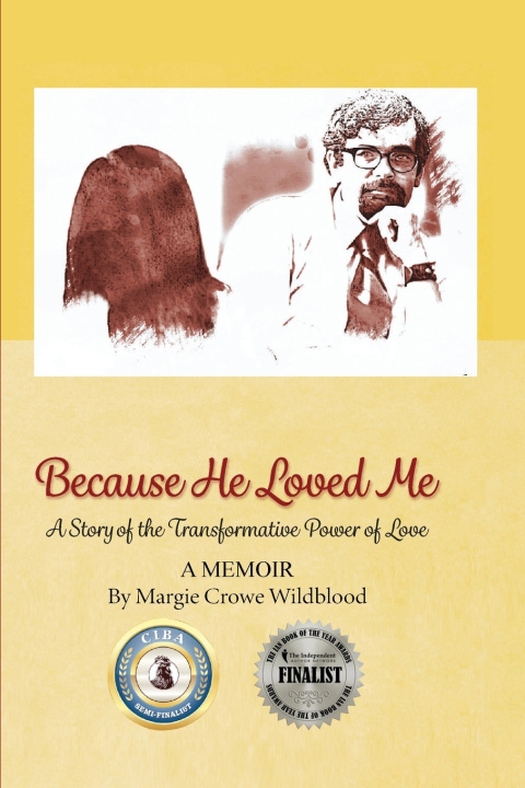 Kniha Because He Loved Me Margie C Wildblood