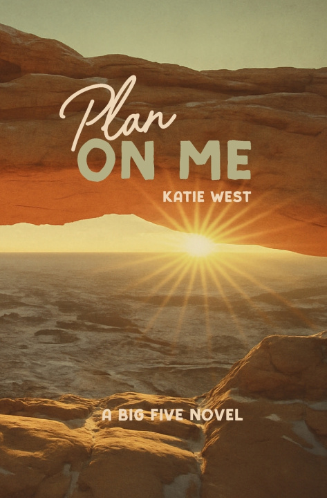 Kniha Plan On Me Katie West
