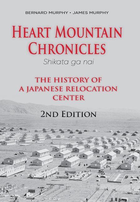 Knjiga Heart Mountain Chronicles Bernard Murphy