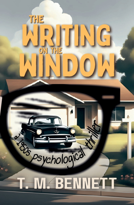Kniha The Writing on the Window T. M. Bennett