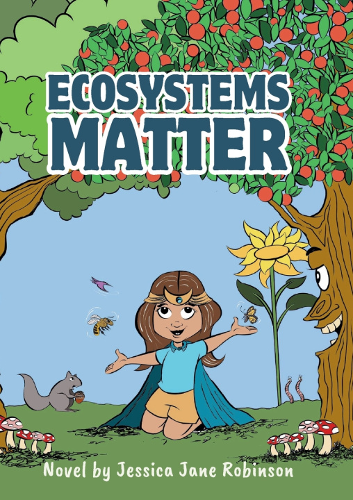 Kniha Ecosystems Matter Jessica Jane Robinson