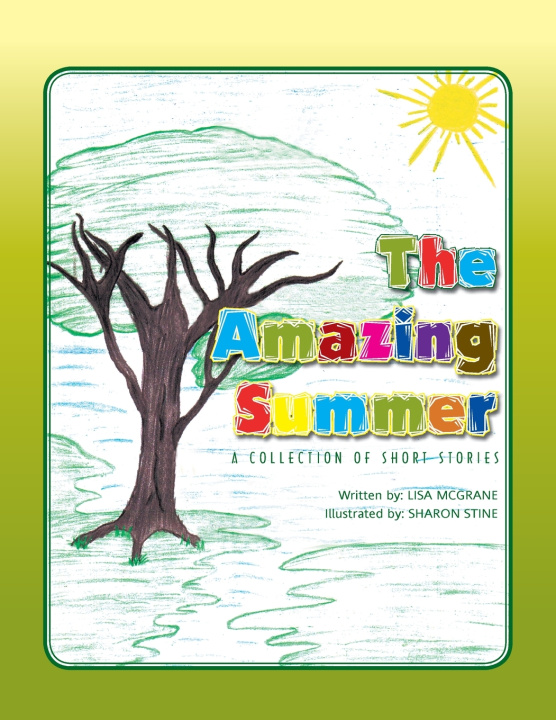 Kniha The Amazing Summer Lisa McGrane