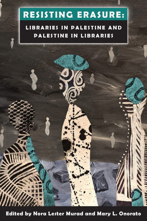Kniha Resisting Erasure Nora Lester Murad