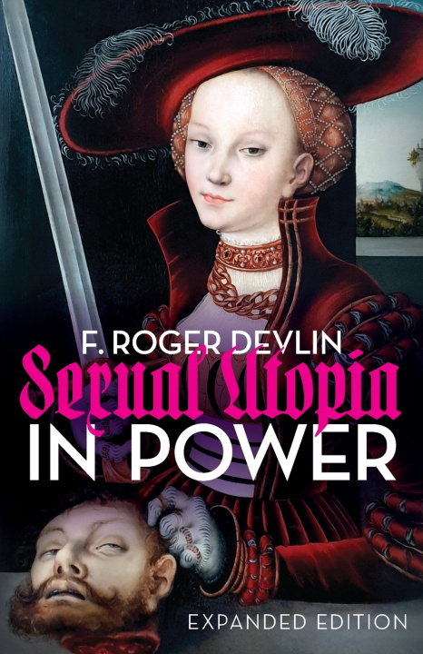 Buch Sexual Utopia in Power F. Roger Devlin
